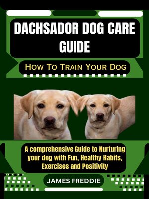 cover image of Dachsador dog care guide